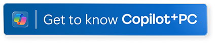 Get to know Windows 11 Copilot+ PC open in new window 