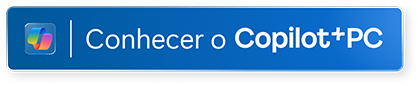 Conheça o Windows 11 Copilot+ PC (abrir em nova janela)