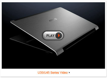 Stunningly Light, Powerfully Beautiful - ASUS U35/U45 ASUS U35 U45 notebook video