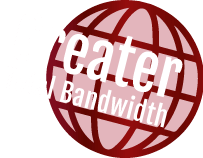 greater total bandwidth