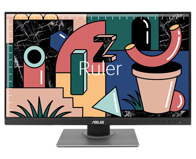 ASUS QuickFit Virtual Scale provides the ruler mode on the screen for real-size preview.